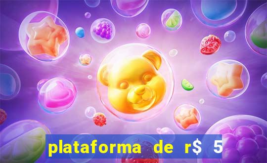 plataforma de r$ 5 para jogar